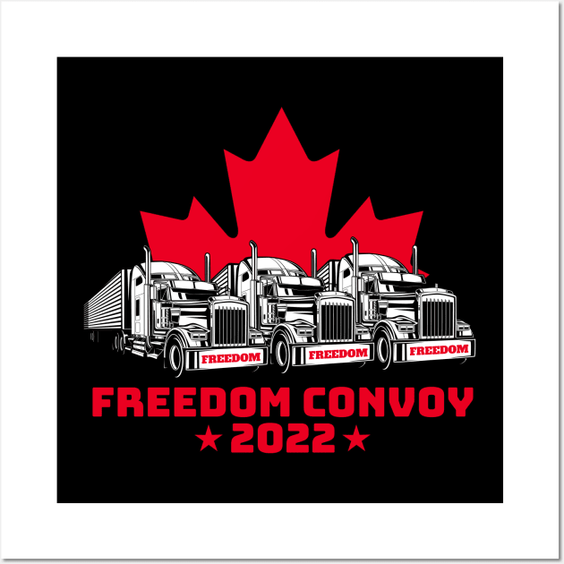 Support Freedom Convoy 2022 Wall Art by Thermul Bidean